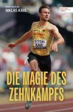 Die Magie des Zehnkampfs. Der deutsche Weltmeister über die Königsdisziplin der Leichtathletik