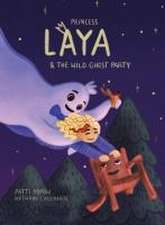 Princess Laya and the wild Ghost Party