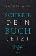 Schreib dein Buch jetzt!