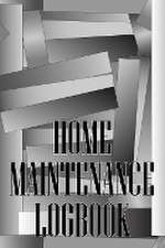 Home Maintenance Logbook