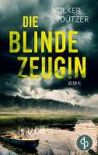 Die blinde Zeugin