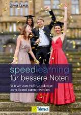 Speedlearning für bessere Noten