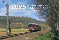 Eisenbahn und Landschaft 2025