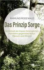Das Prinzip Sorge