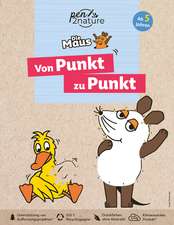 Die Maus: Von Punkt zu Punkt. Für Kinder ab 5 Jahren