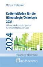 Kodierleitfaden für die Hämatologie/Onkologie 2024