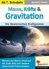 Masse, Kräfte & Gravitation