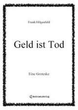 Geld ist Tod