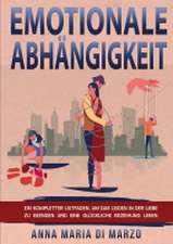 Emotionale Abhängigkeit