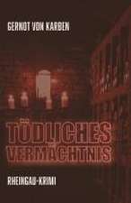 Tödliches Vermächtnis