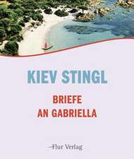 Briefe an Gabriella