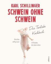 Schwein ohne Schwein