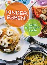 Kinder, Essen!