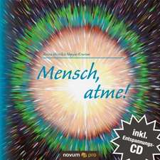 Mensch, atme