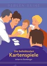 Bamberger, J: Die beliebtesten Kartenspiele