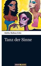 Tanz der Sinne