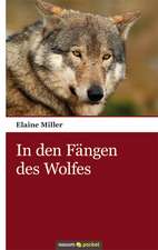 In den Fängen des Wolfes