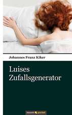 Luises Zufallsgenerator