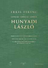 Operák - Operas - Opern. Hunyadi László