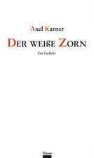 Der weiße Zorn