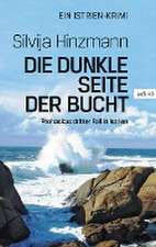 Die dunkle Seite der Bucht