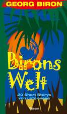 Birons Welt