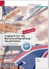 Englisch für die Berufsreifeprüfung - Hauptmodul Forms and Structures Lösungsheft