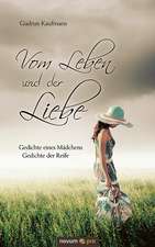 Vom Leben und der Liebe