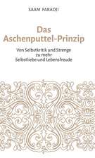 Das Aschenputtel-Prinzip