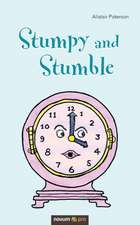 Alistair Paterson: Stumpy and Stumble