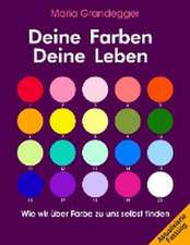 Deine Farben - Deine Leben