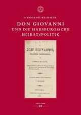 Don Giovanni und die habsburgische Heiratspolitik