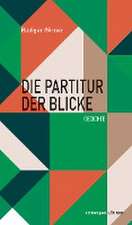 Die Partitur der Blicke