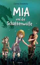 Mia und die Schattenwölfe