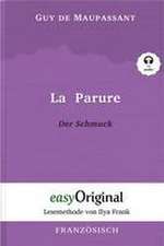 La Parure / Der Schmuck (Buch + Audio-CD) - Lesemethode von Ilya Frank - Zweisprachige Ausgabe Französisch-Deutsch