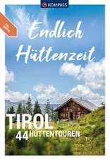 KOMPASS Endlich Hüttenzeit - Tirol