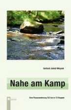 Nahe am Kamp