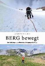 BERG bewegt