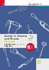 Küche in Theorie und Praxis - Fachkunde, Betriebsorganisation, Fachpraktikum + digitales Zusatzpaket