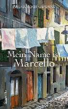 Mein Name ist Marcello