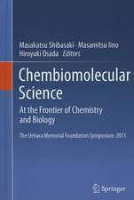 Chembiomolecular Science: At the Frontier of Chemistry and Biology