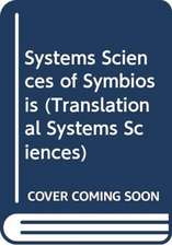 Systems Sciences of Symbiosis