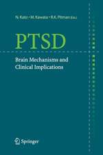 PTSD: Brain Mechanisms and Clinical Implications