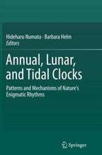 Annual, Lunar, and Tidal Clocks: Patterns and Mechanisms of Nature's Enigmatic Rhythms