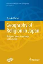 Geography of Religion in Japan: Religious Space, Landscape, and Behavior