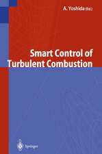 Smart Control of Turbulent Combustion