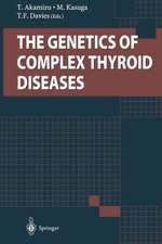 The Genetics of Complex Thyroid Diseases