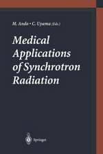 Medical Applications of Synchrotron Radiation