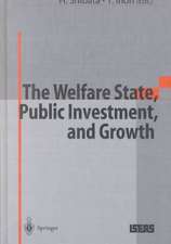 The Welfare State, Public Investment, and Growth: Selected Papers from the 53rd Congress of the International Institute of Public Finance