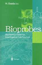 Bioprobes: Biochemical Tools for Investigating Cell Function